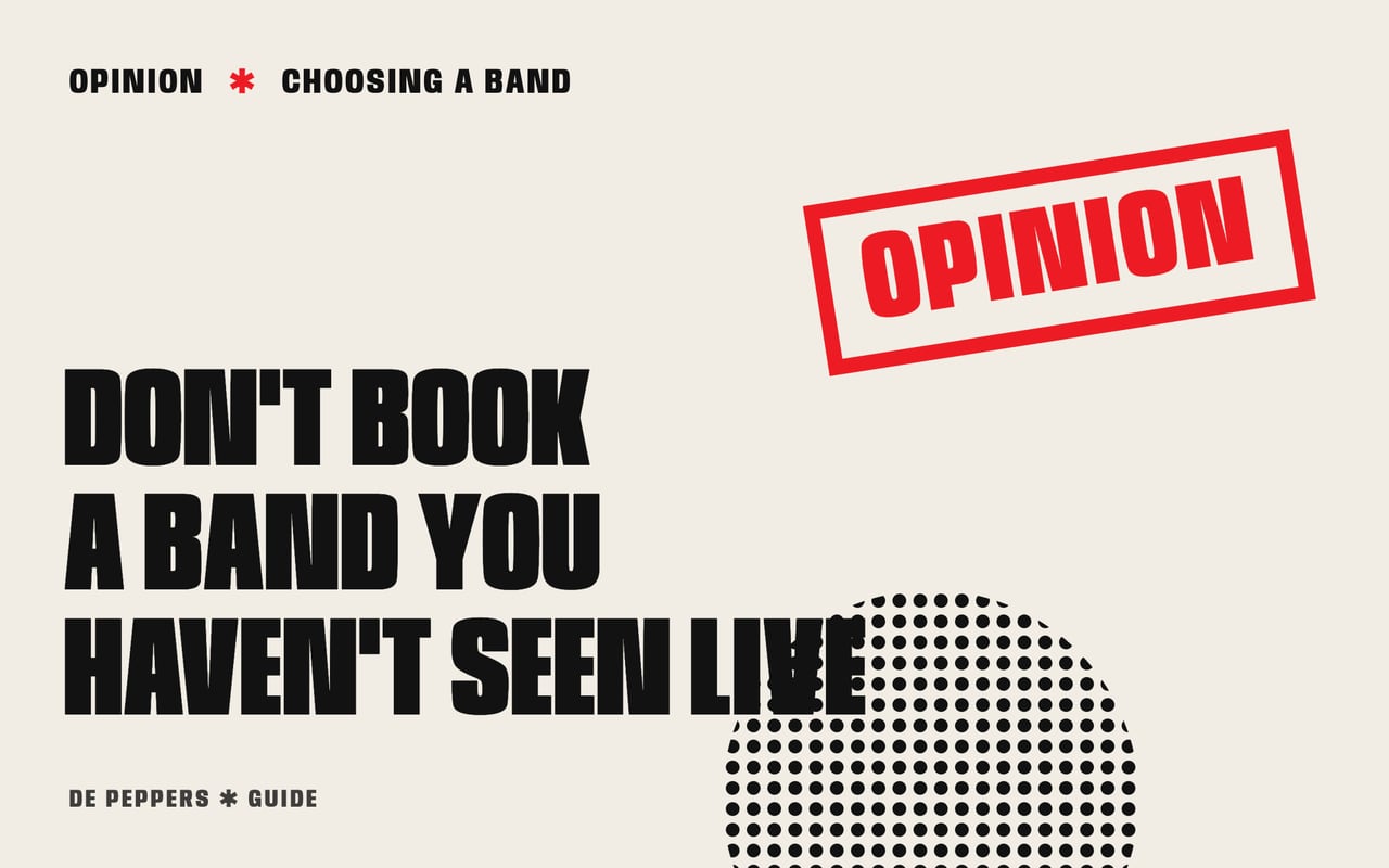 Poster-style header with an opinion stamp and the words Don't book a band you haven't seen live