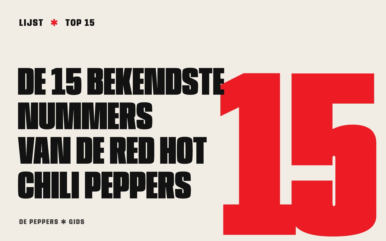 Typografisch kopbeeld: de 15 bekendste nummers van de Red Hot Chili Peppers