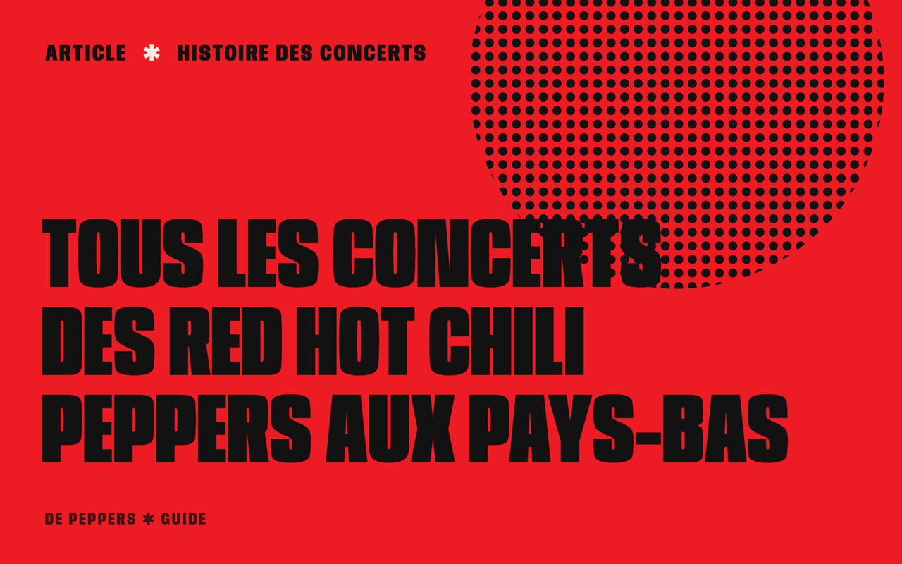 Visuel typographique : tous les concerts des Red Hot Chili Peppers aux Pays-Bas