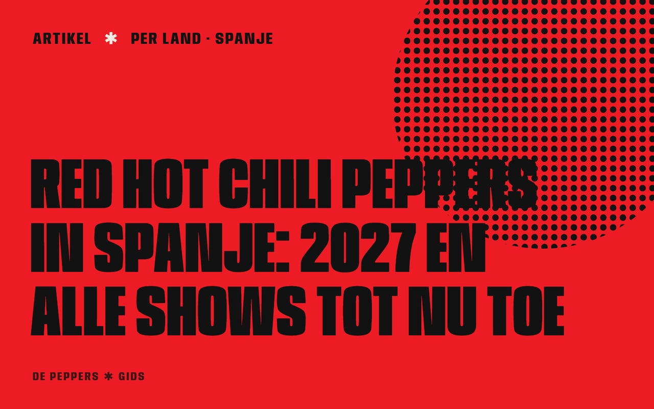 Typografisch kopbeeld: Red Hot Chili Peppers in Spanje