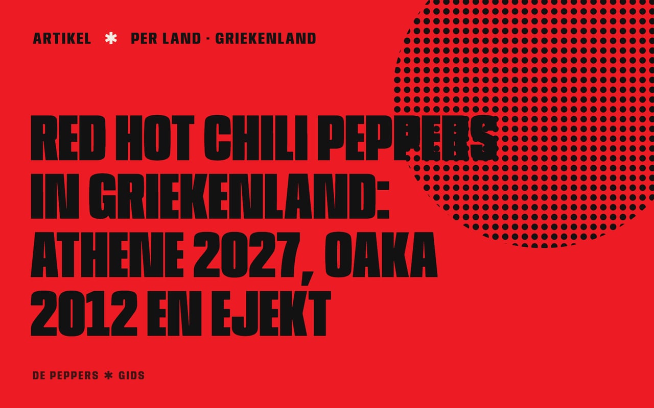 Typografisch kopbeeld: Red Hot Chili Peppers in Griekenland