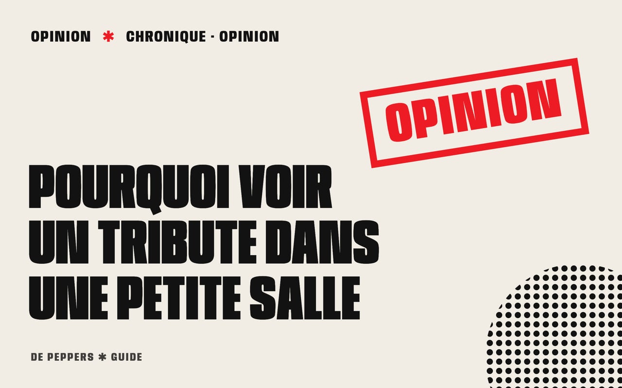 Visuel typographique avec tampon opinion : pourquoi voir un tribute dans une petite salle