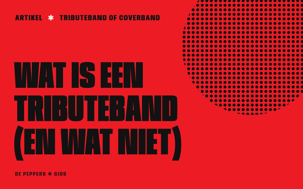 Affiche met de woorden tributeband en coverband tegenover elkaar
